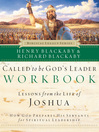 Called to Be God's Leader Workbook (eBook): How God Prepares His Servants for Spiritual Leadership